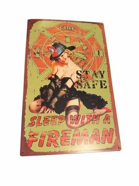 Vintage Style Firefighter Pin-Up Metal Sign - 12”x18” Stay Safe